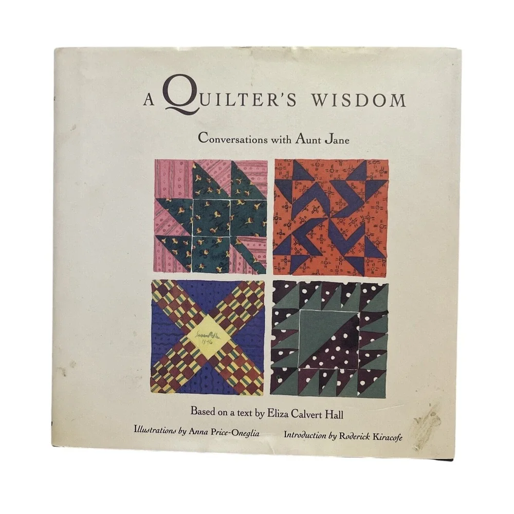 A Quilter's Wisdom Conversations With‎ Aunt Jane Eliza Calvert Hall Book